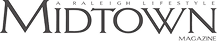 Midtown Magazine a Raleigh Lifestyle